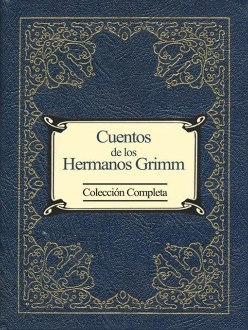Title details for Cuentos de los Hermanos Grimm by Jacob Grimm - Wait list